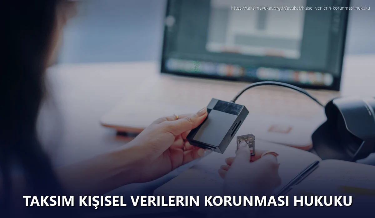 Taksim Kişisel Verilerin Korunması Hukuku