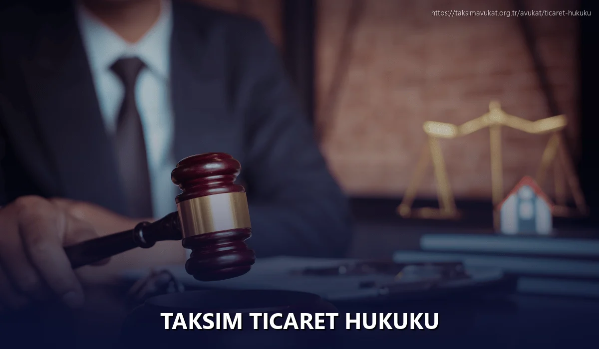 Taksim Ticaret Hukuku